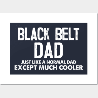 Black Belt Dad - Awesome Father Gift Posters and Art